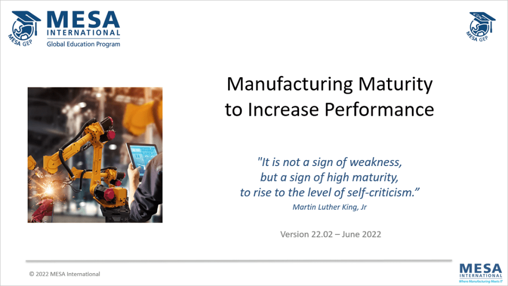 405 – Manufacturing Maturity to Increase